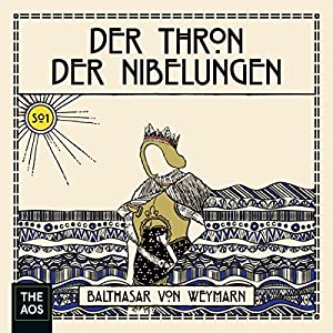 Balthasar von Weymarn_Der Thron der Nibelungen