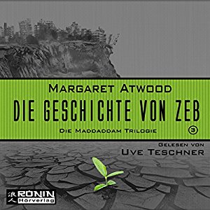 Die Geschichte von Zeb Margaret Atwood