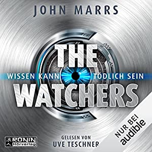 John Marrs_The Watchers Wissen kann toedlich sein