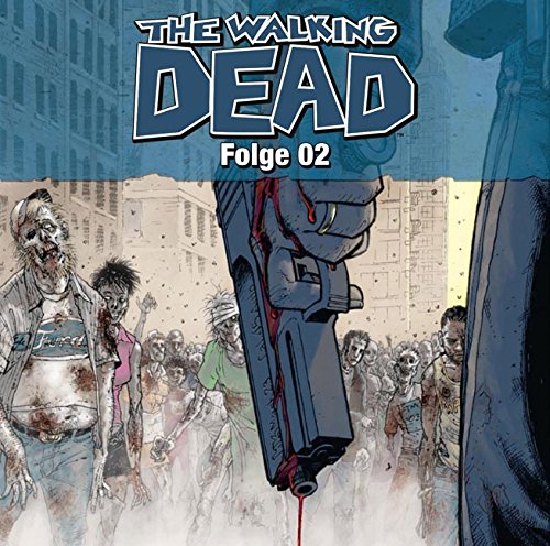 Robert Kirkman - The Walking Dead - Folge 02