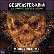 Gespensterkrimi - Mörderbäume