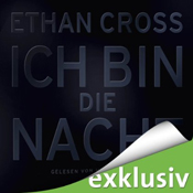 Ethan Cross - Ich bin die Nacht, Uve Teschner