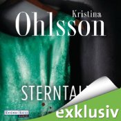 Hörbuch Kristina Ohlsson, Sterntaler, Uve Teschner