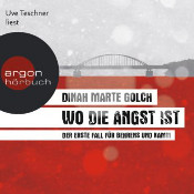 Dinah Marte Golch, Wo die Angst ist, Uve Teschner